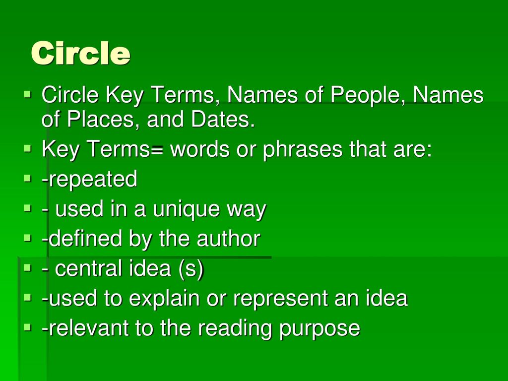Circle Circle Key Terms, Names of People, Names of Places, and Dates.