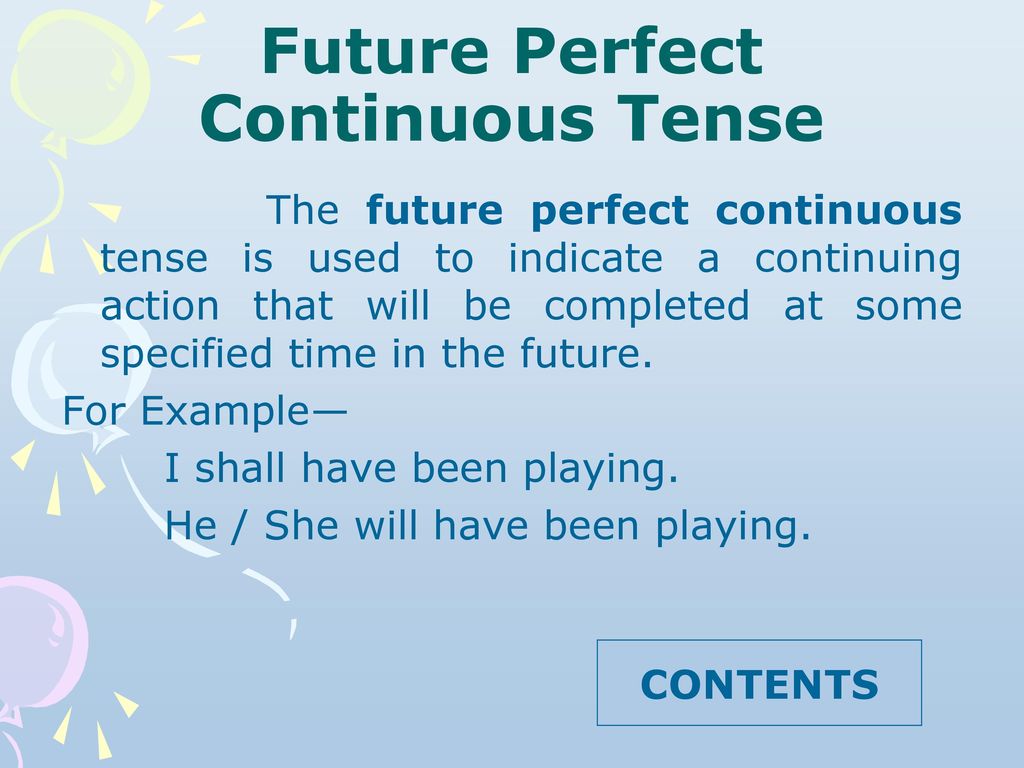 Предложения future perfect continuous. Future perfect Continuous Tense. ФЬЮЧА Перфект континиус. Future perfect Future perfect Continuous. Future Continuous Future perfect.