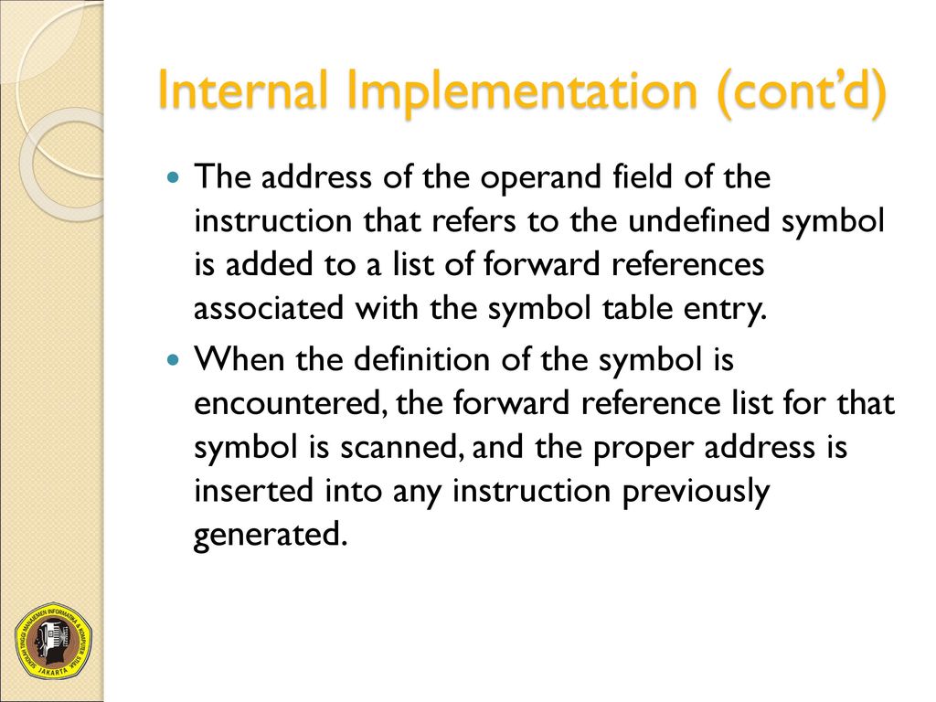 Internal Implementation (cont’d)