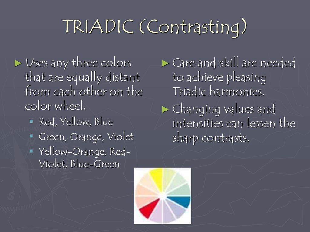 TRIADIC (Contrasting)