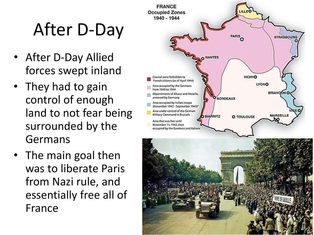 After D-Day After D-Day Allied forces swept inland