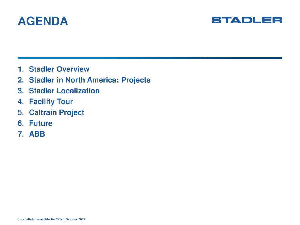 agenda Stadler Overview Stadler in North America: Projects
