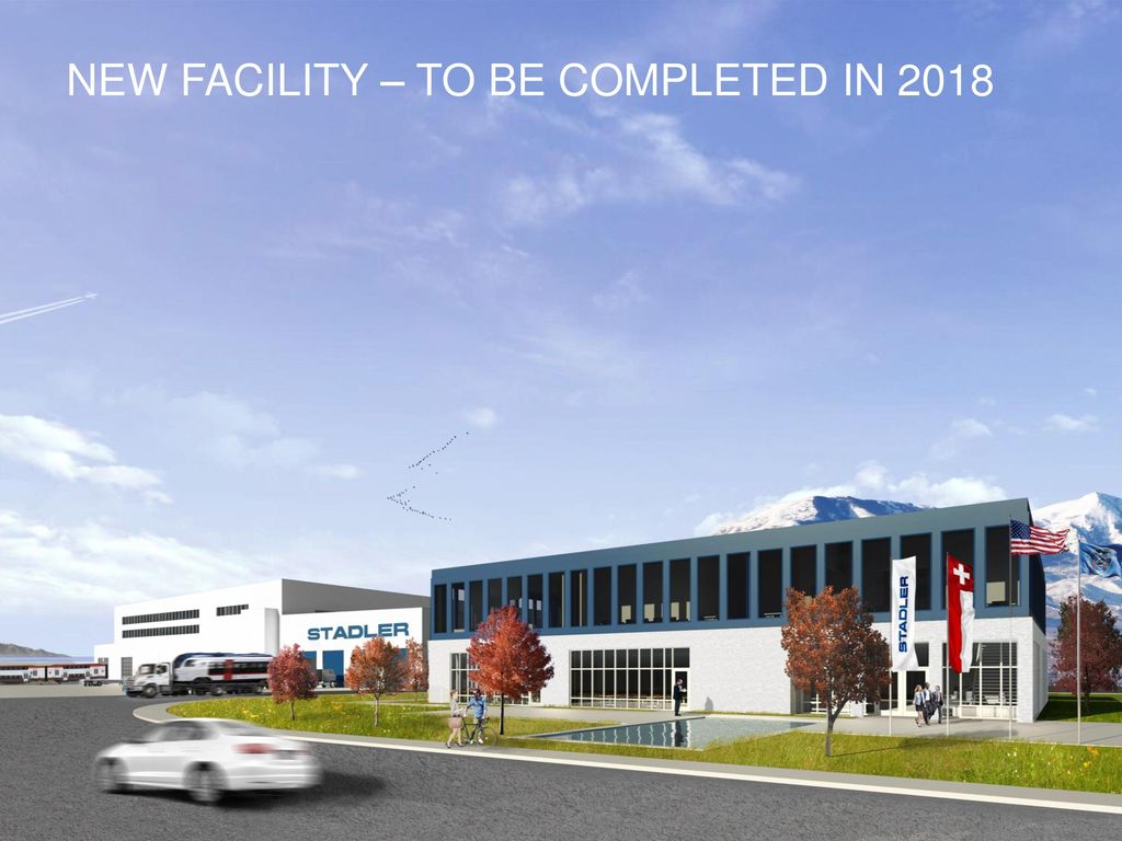New Facility – to be Completed in 2018