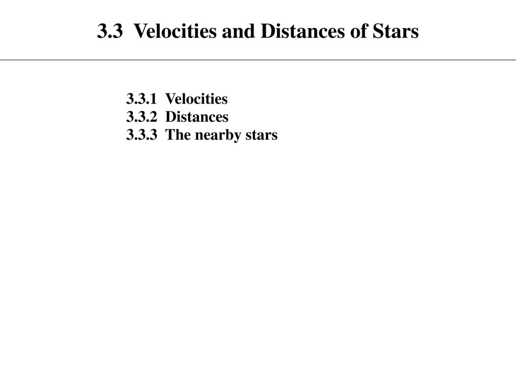3.3 Velocities and Distances of Stars