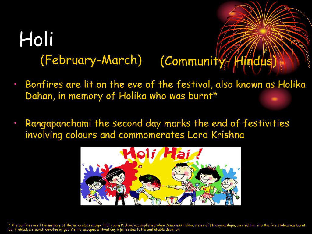 Holi (February-March) (Community- Hindus)