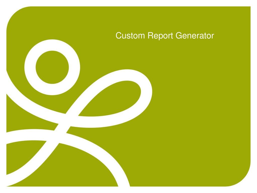 Custom Report Generator