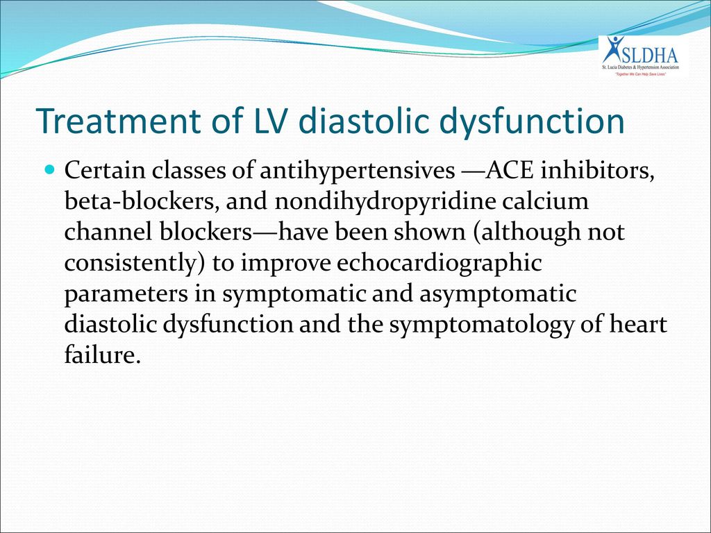 Treatment of LV diastolic dysfunction