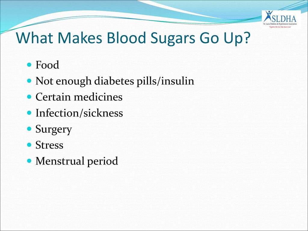 What Makes Blood Sugars Go Up