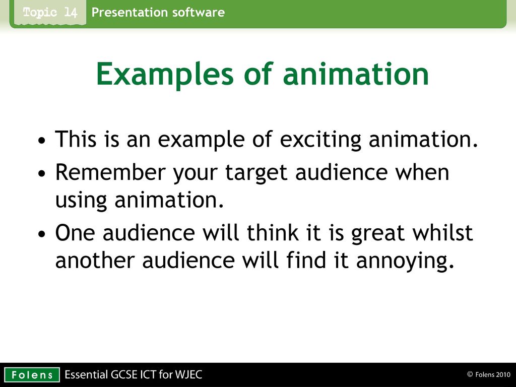Examples of animation This is an example of exciting animation.