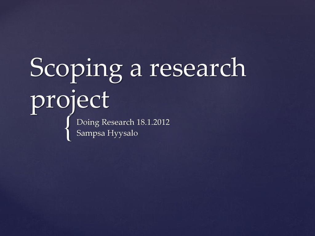 Scoping a research project