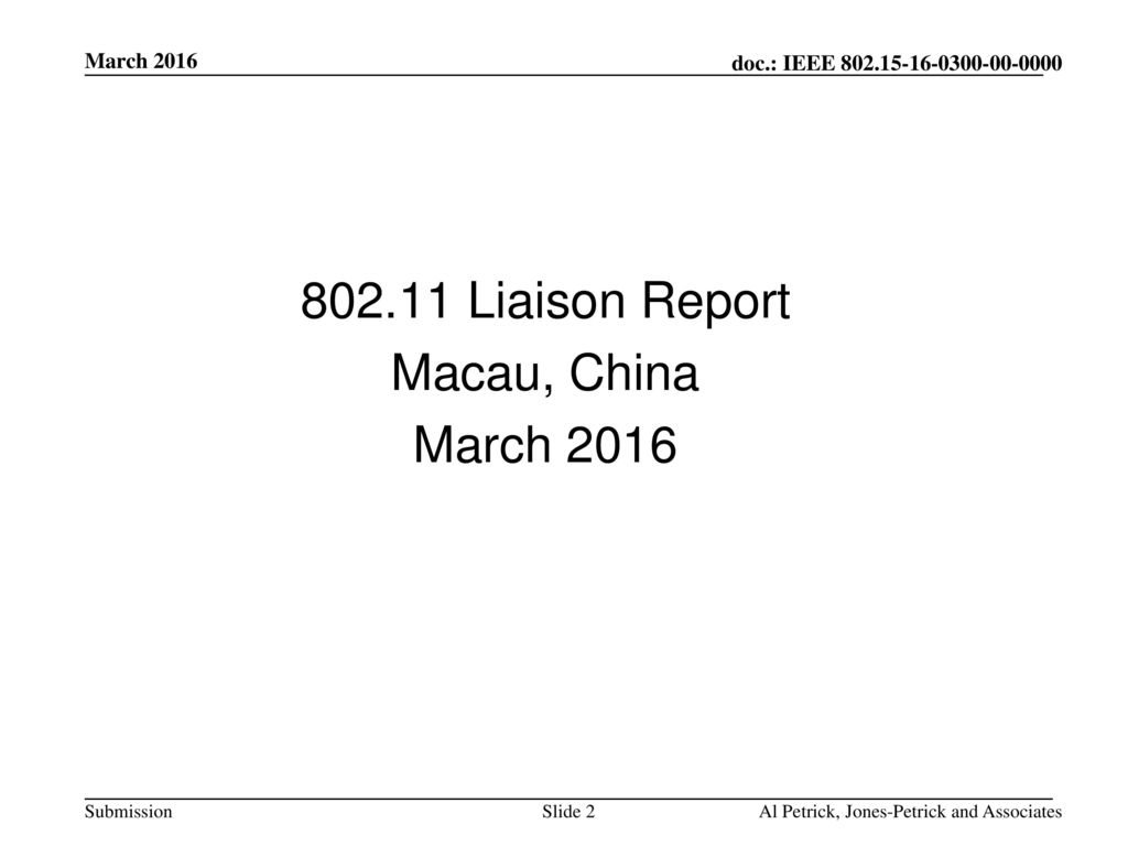 Liaison Report Macau, China March 2016