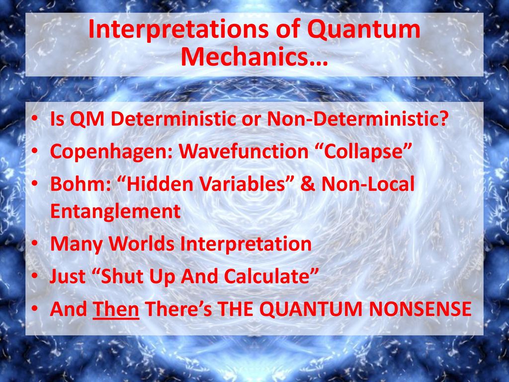 Quantum Nonsense by Matt Lowry The Skeptical Teacher - ppt download