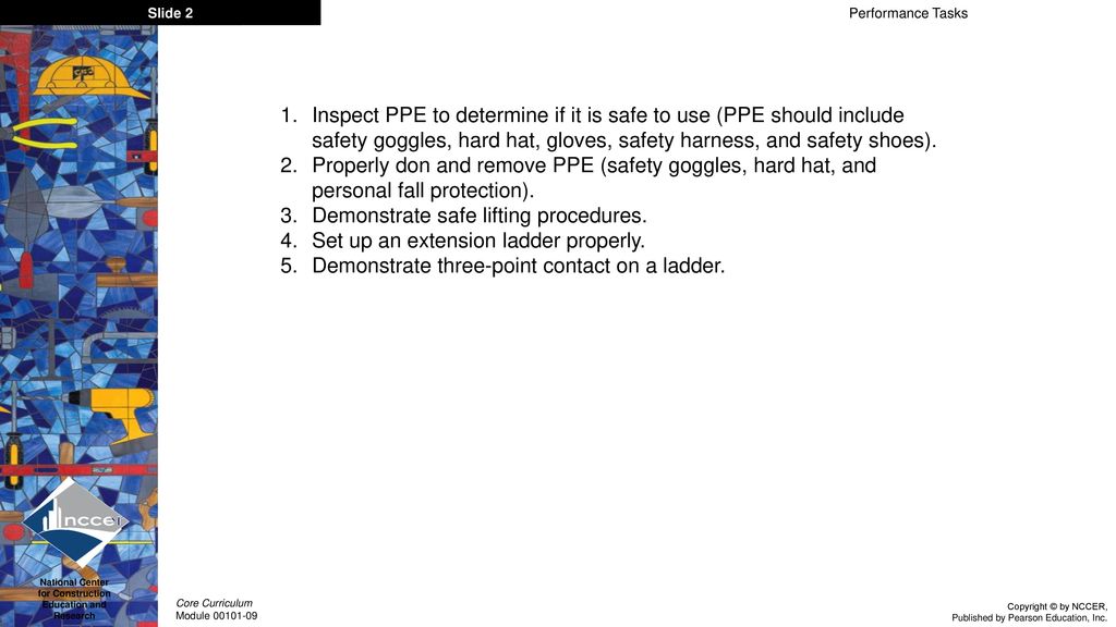 demonstrate correct use of ppe