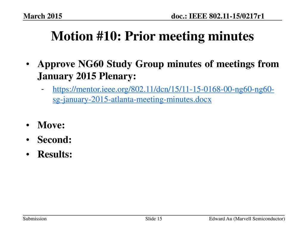 Motion #10: Prior meeting minutes