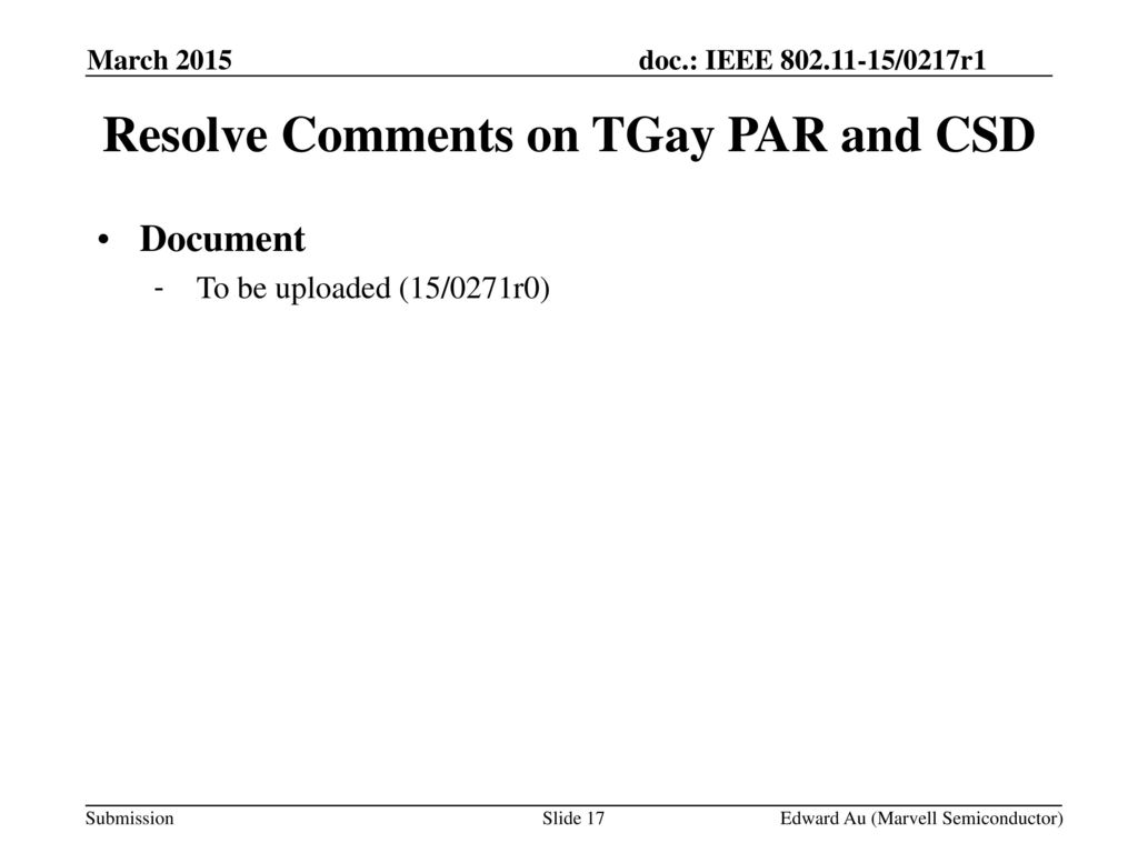 Resolve Comments on TGay PAR and CSD