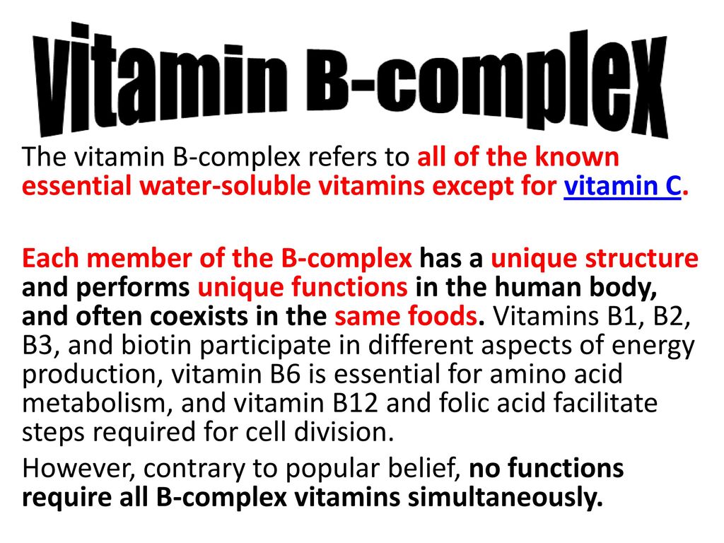 The Vitamin B Complex Refers To All Of The Known Essential