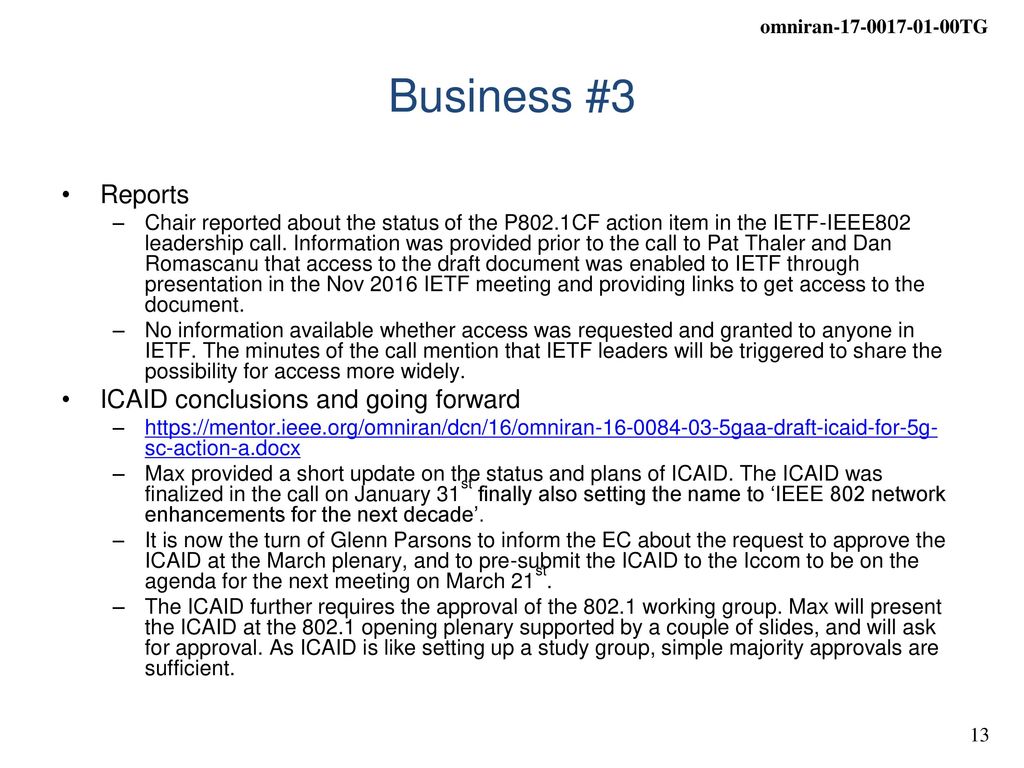 Business #3 Reports ICAID conclusions and going forward