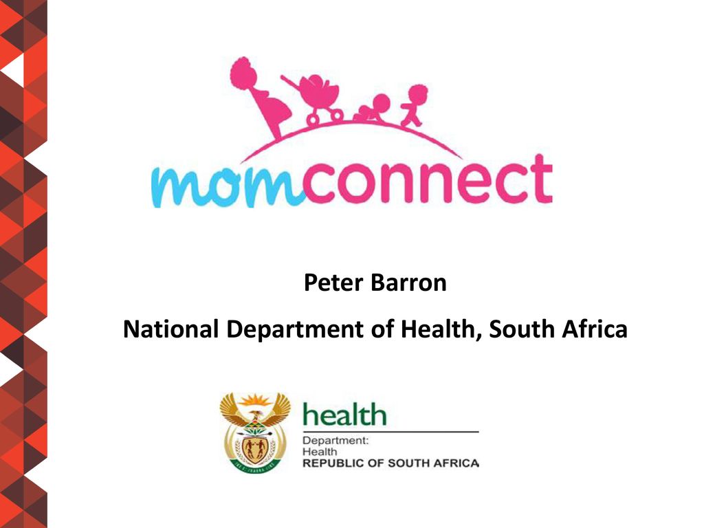 Peter Barron National Department of Health, South Africa - ppt download