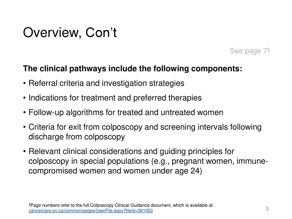 Overview, Con’t See page 7‡ The clinical pathways include the following components: Referral criteria and investigation strategies.