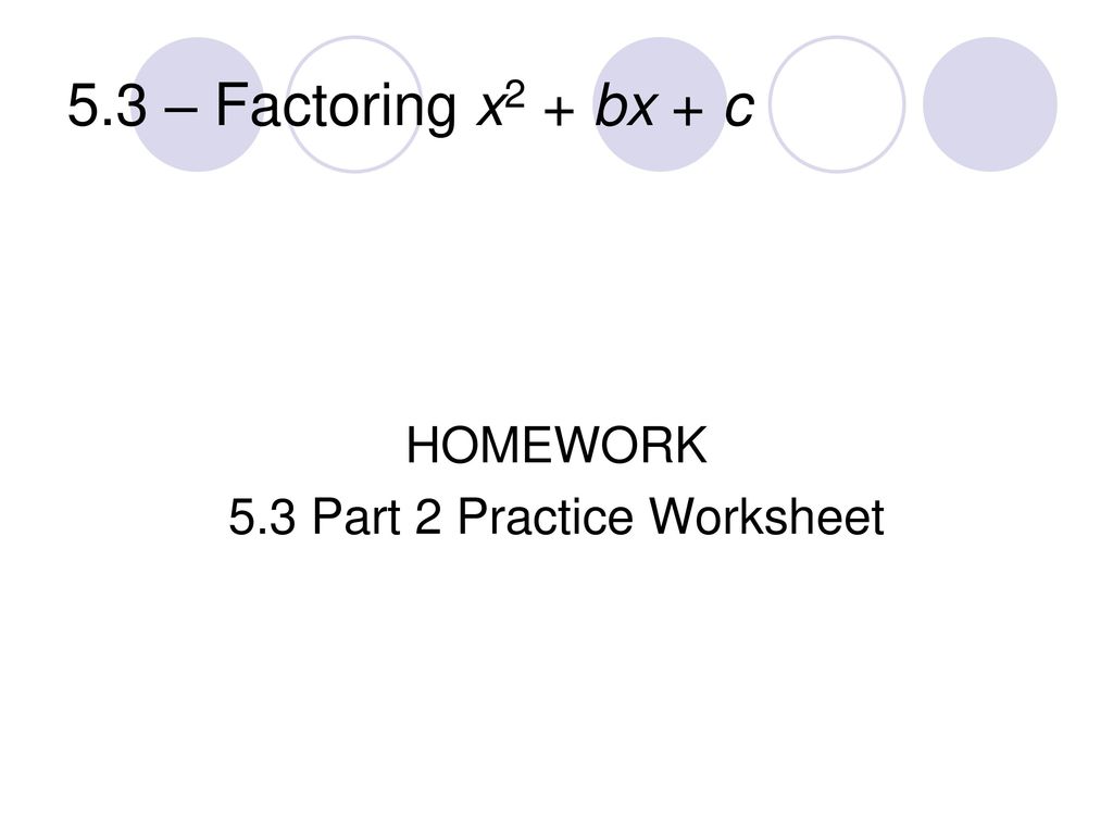 Chapter 22 – Quadratic Functions and Factoring - ppt download With Regard To Factoring X2 Bx C Worksheet