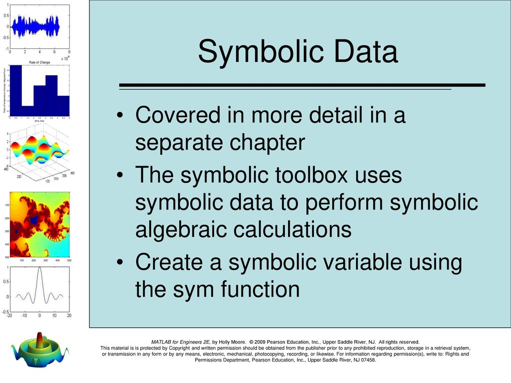 Symbolic Data Covered in more detail in a separate chapter