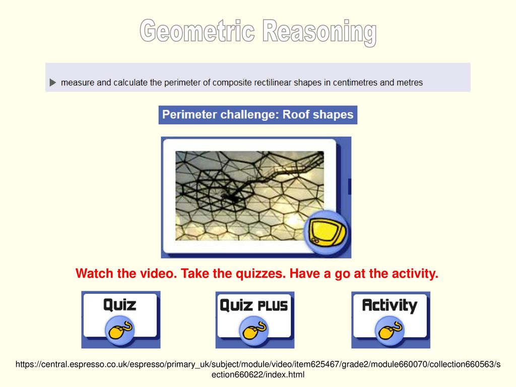 Watch the video. Take the quizzes. Have a go at the activity.