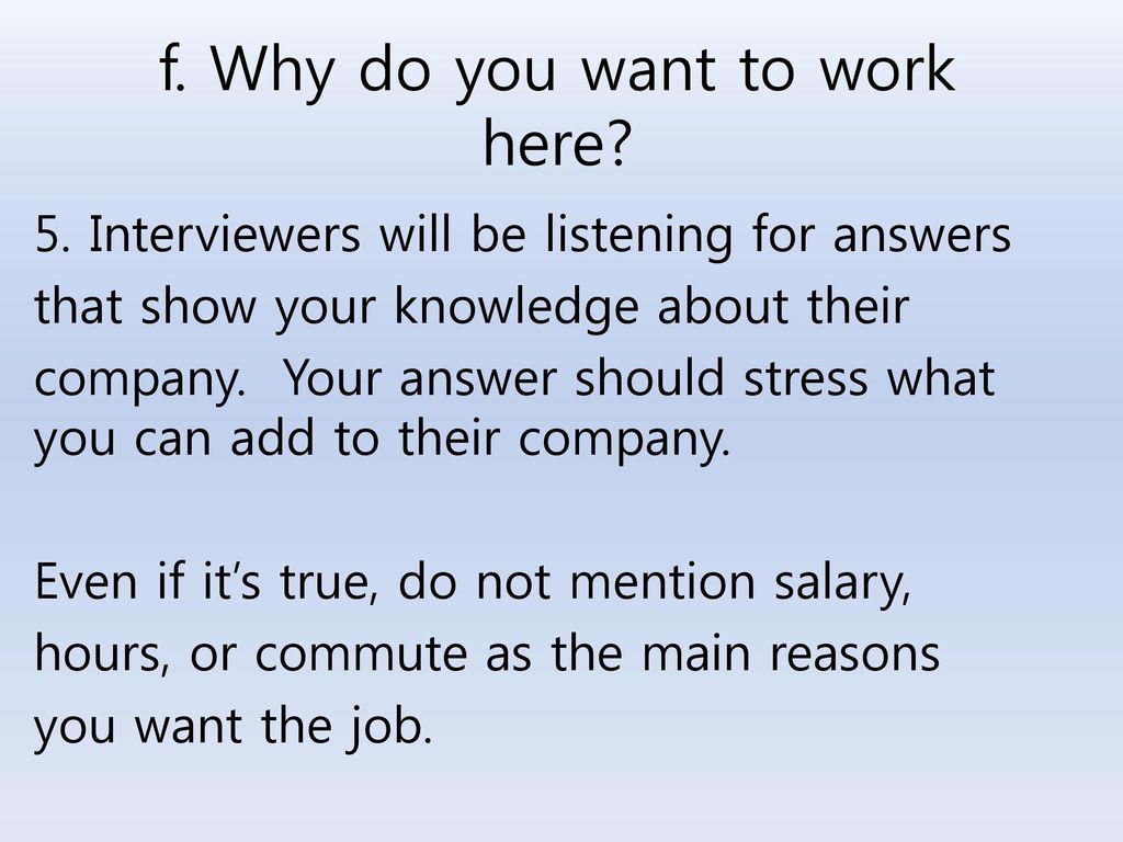 How to Answer, 'Why Do You Want to Work Here?