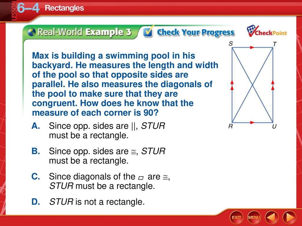 A. Since opp. sides are ||, STUR must be a rectangle.
