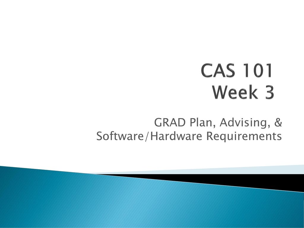 GRAD Plan, Advising, & Software/Hardware Requirements