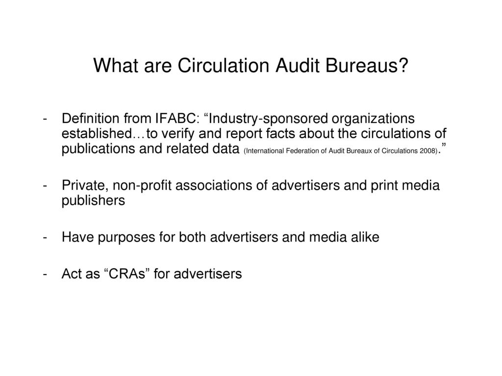 Circulation Audit Bureaus - ppt download