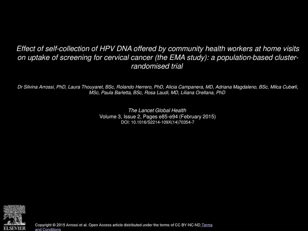 Effect of self-collection of HPV DNA offered by community health workers at home visits on uptake of screening for cervical cancer (the EMA study): a population-based cluster- randomised trial