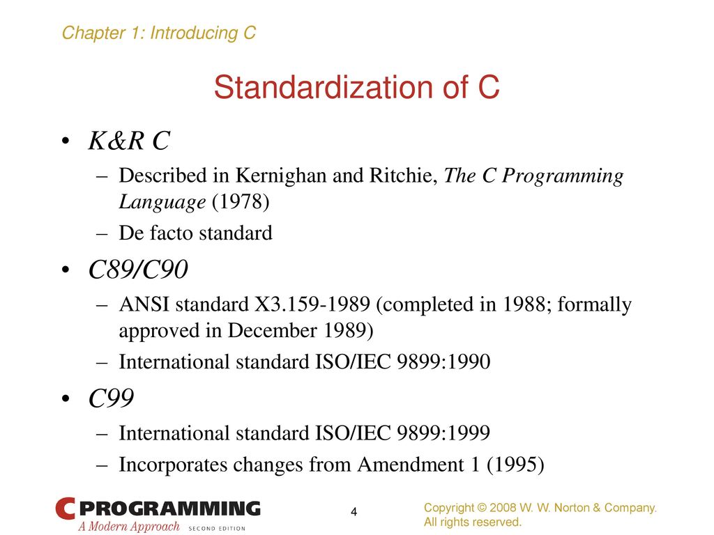 Introducing C Chapter 1 Copyright © 2008 W. W. Norton & Company. - ppt ...