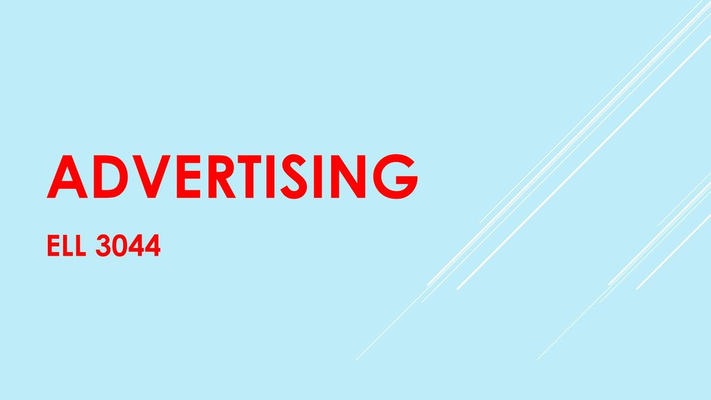 Advertising ell ppt download