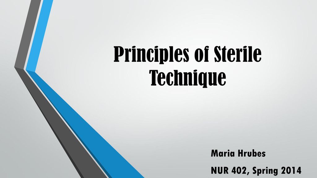 principles of sterile technique