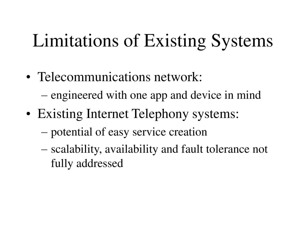 Limitations of Existing Systems