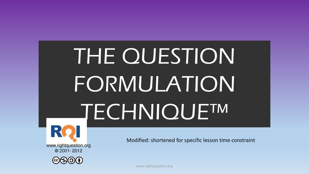 The question formulation technique ppt download