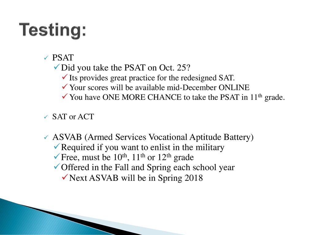Testing: PSAT Did you take the PSAT on Oct. 25