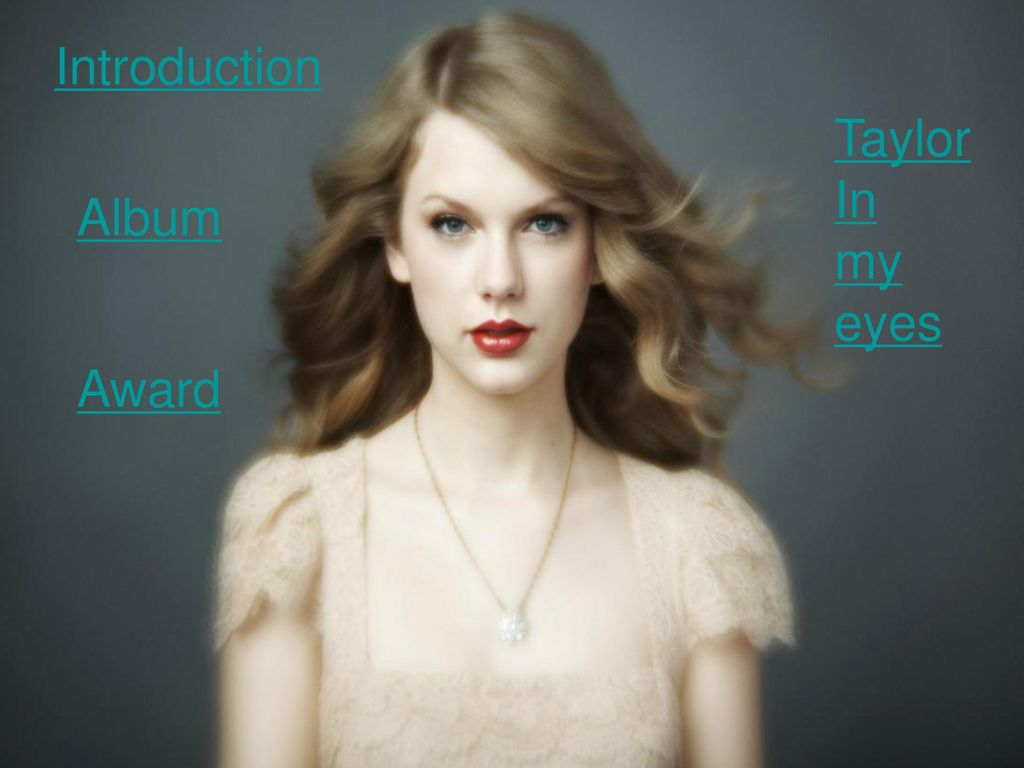 Taylor Swift My Favorite Singer Ppt Download