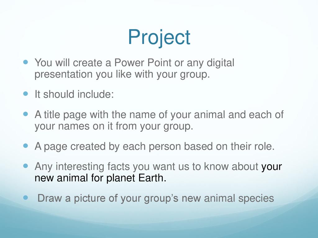 Project You will create a Power Point or any digital presentation you like with your group. It should include: