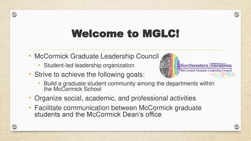 Welcome to MGLC! McCormick Graduate Leadership Council