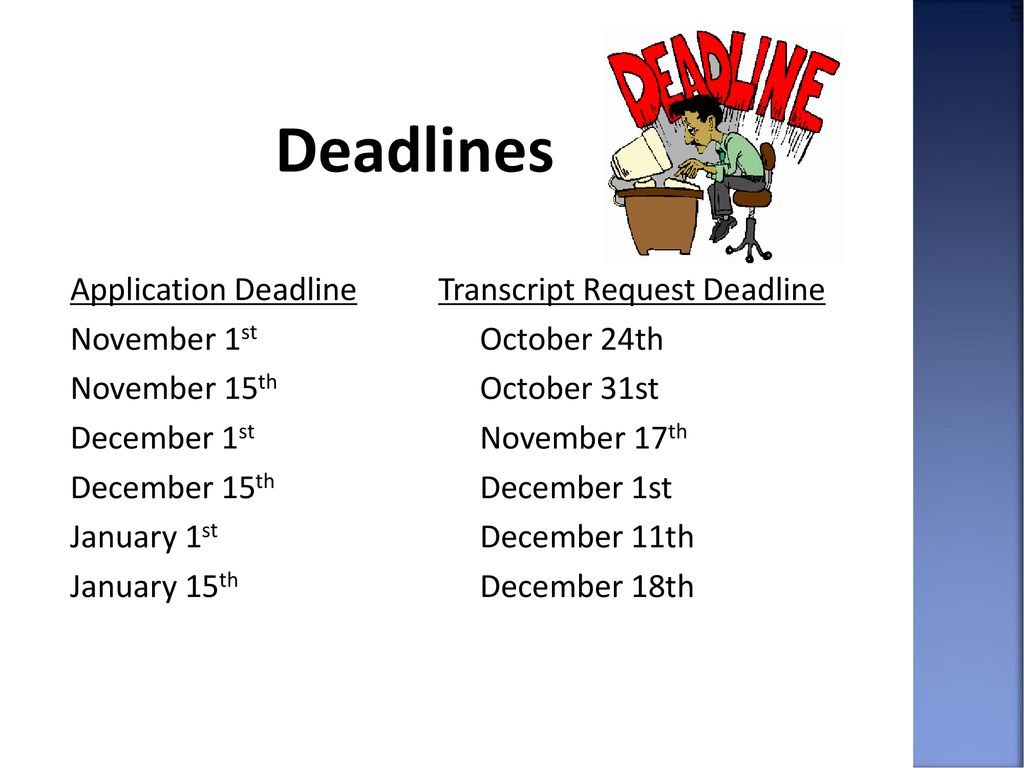 Schools With October 15th Deadlines Schools With October 15th Deadlines