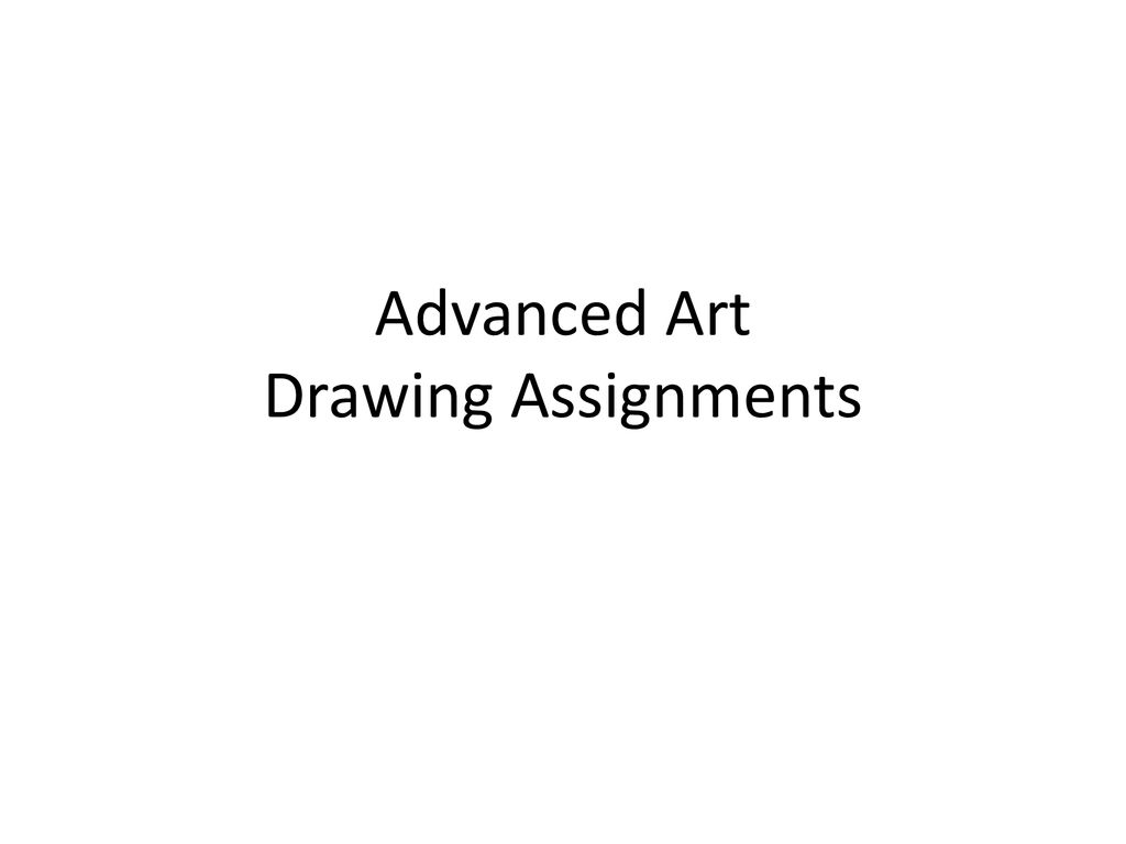 advanced drawing assignments college
