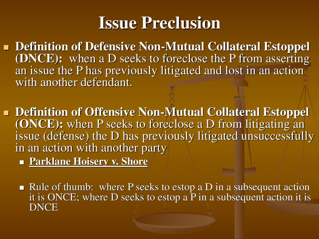 Res Judicata Claim Preclusion Collateral Estoppel Issue Preclusion Ppt Download