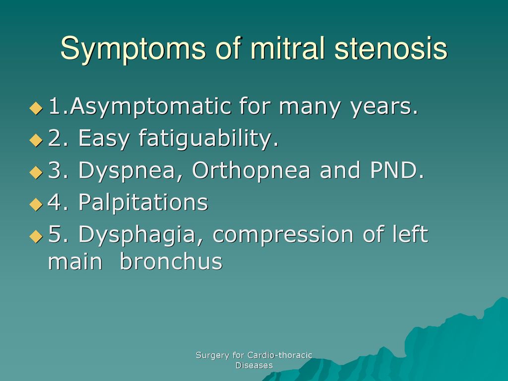 Symptoms of mitral stenosis