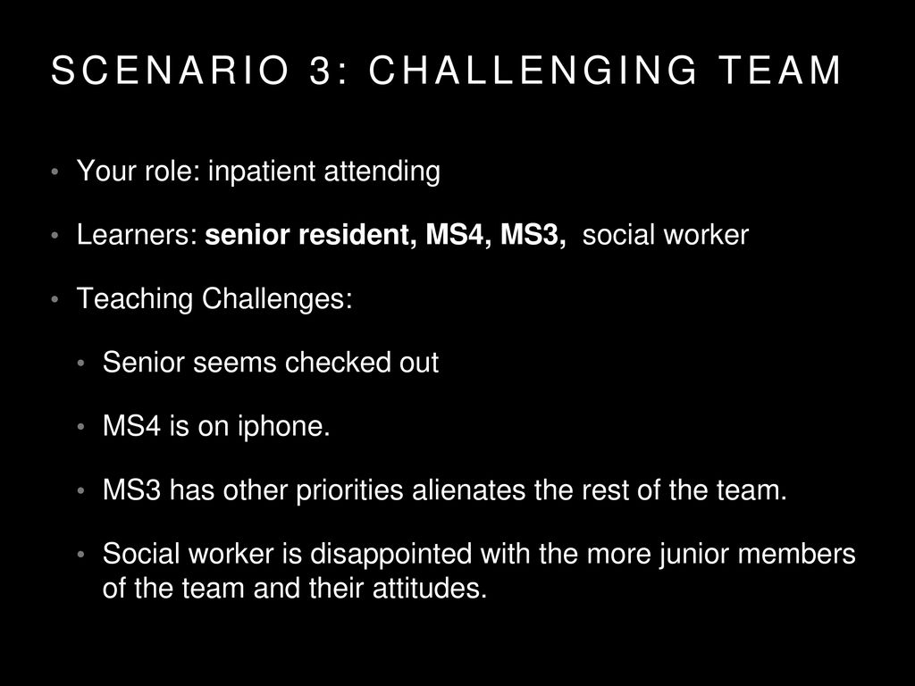 scenario 3: challenging team