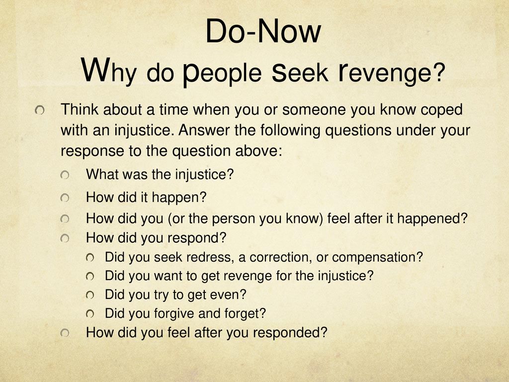 Revenge why do people seek 7 Reasons