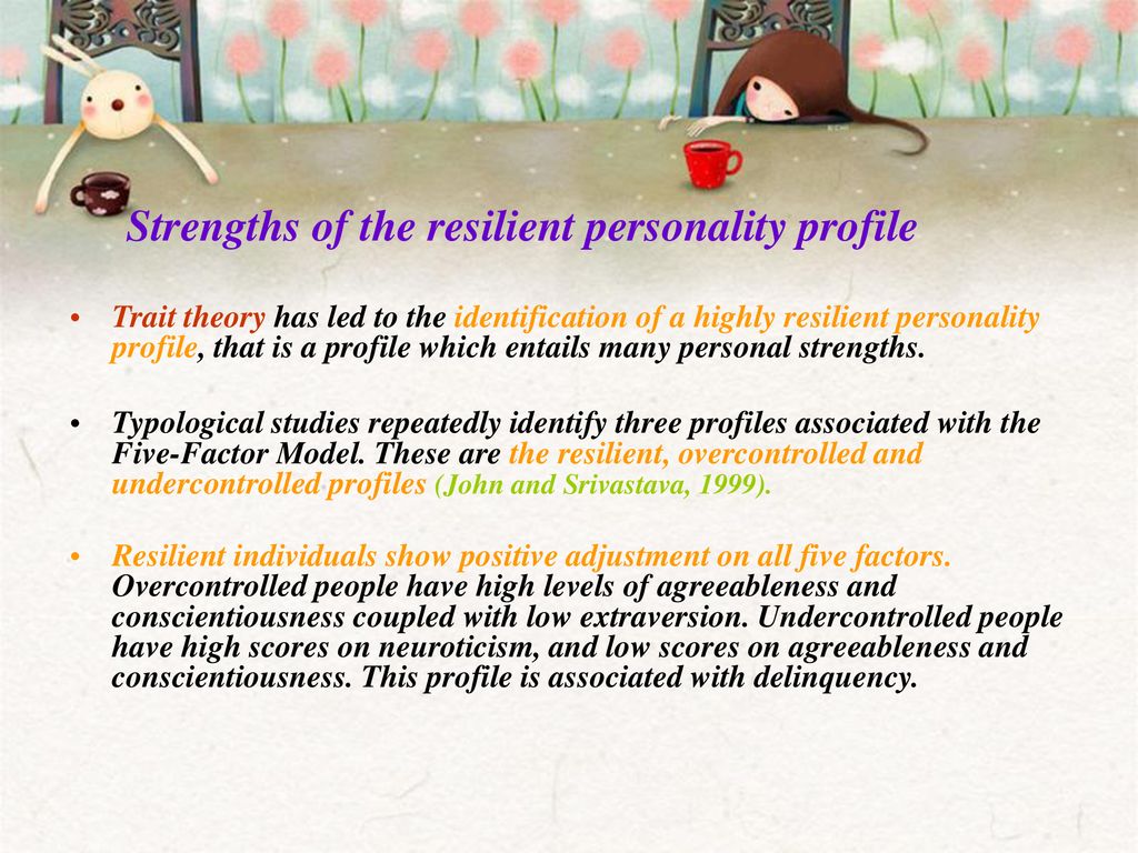 Strengths of the resilient personality profile