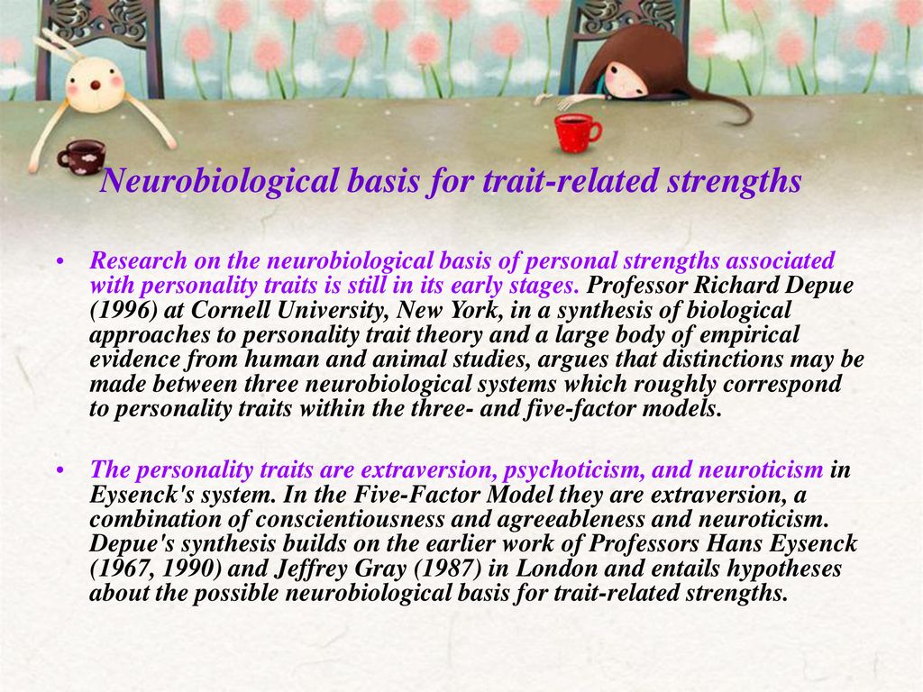 Neurobiological basis for trait-related strengths