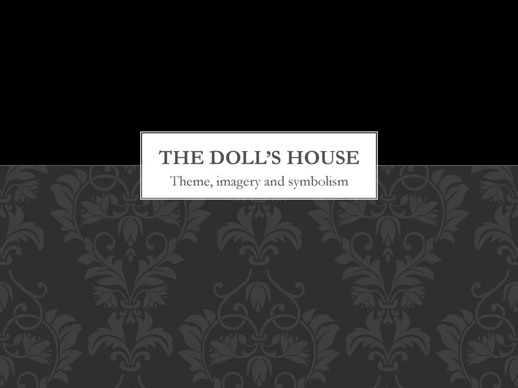 the doll's house by katherine mansfield moral lesson