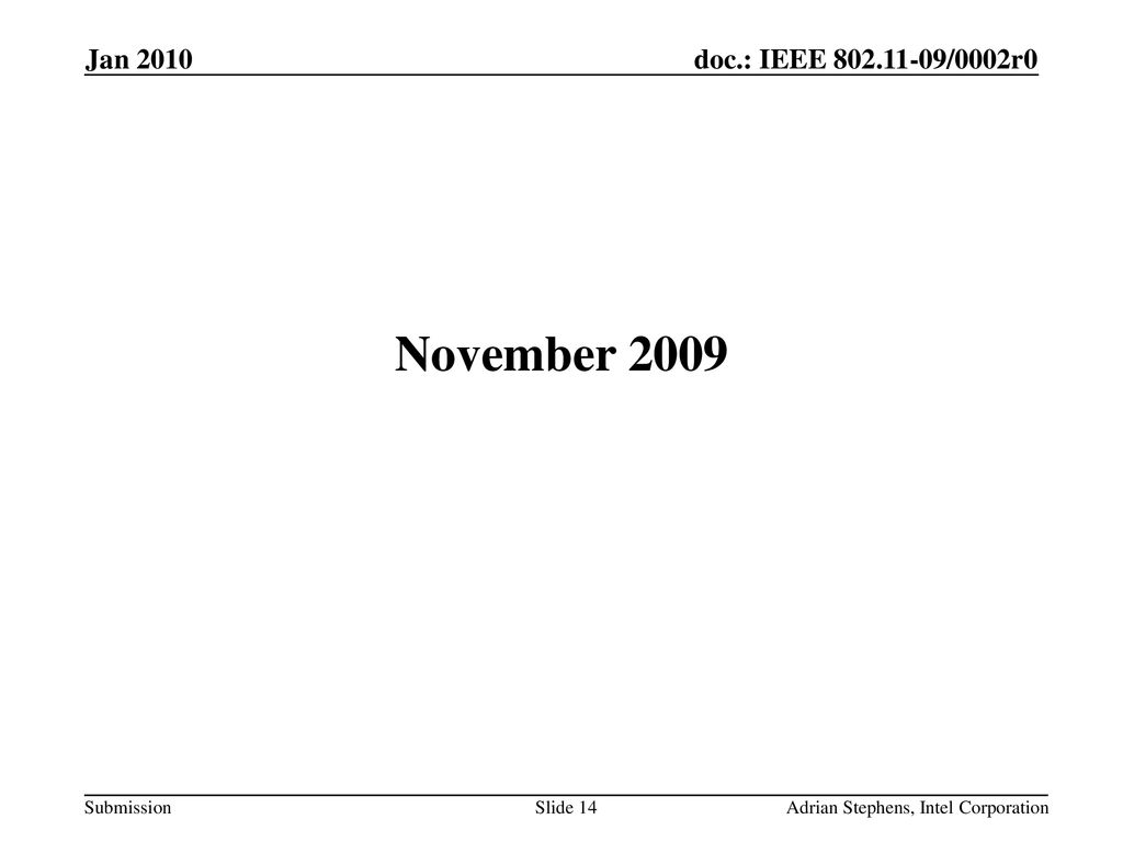 November 2009 Jan 2010 May 2006 doc.: IEEE /0528r0